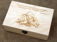 Load image into Gallery viewer, Custom Winnie the pooh quote engraved on wood box, Custom saying on memory box, Personalized keepsake box